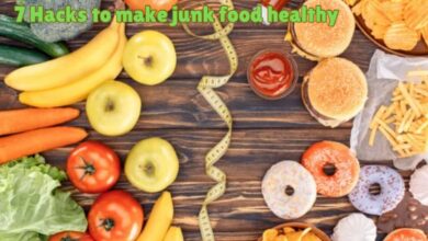 7 Hacks to make junk food healthy